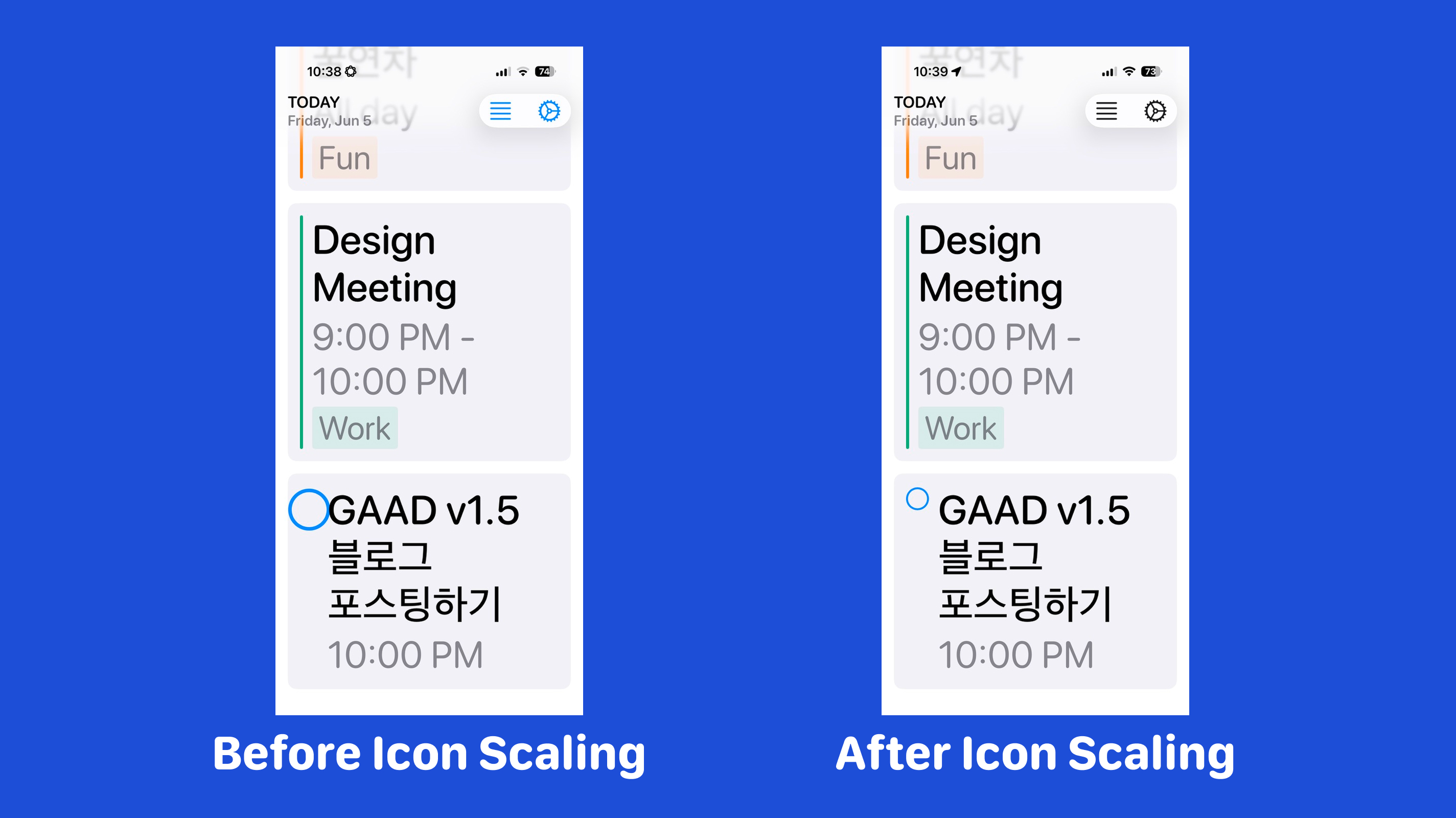 Before and after comparison showing icon scaling adjustments so larger text keeps better spacing in the event list